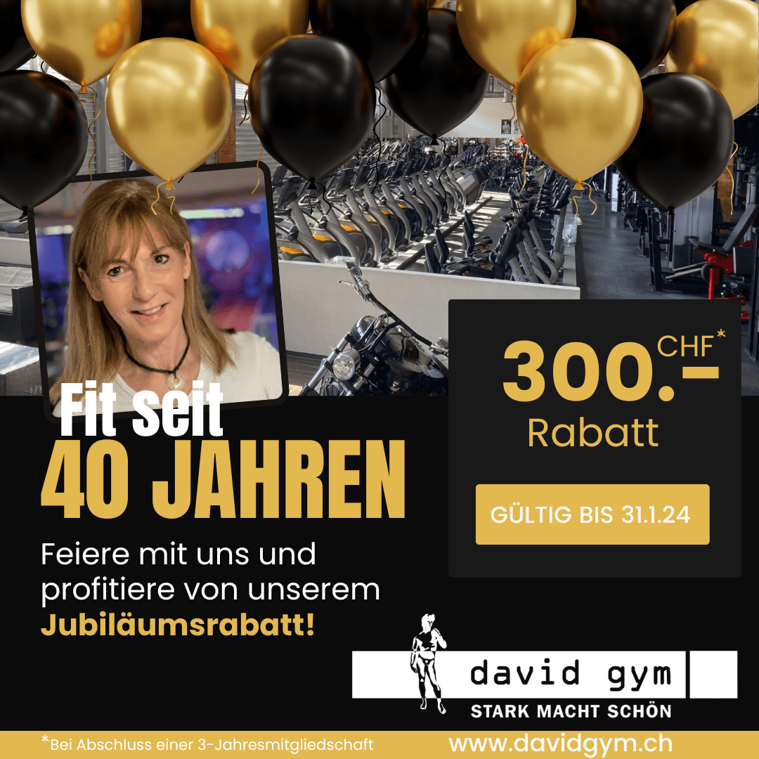 40 Jahre David Gym Zürich – Januaraktion für Neumitglieder bis 31.1.2024